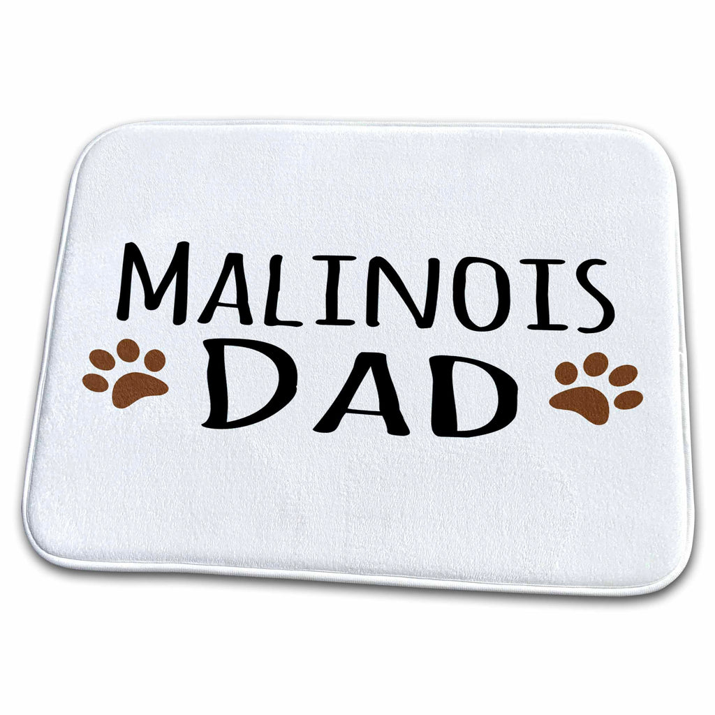 3dRose Malinois Dad - Belgian Malinois dog breed - muddy brown... - Dish Drying Mats (ddm-153945)